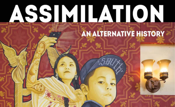 Assimilation An Alternative History
