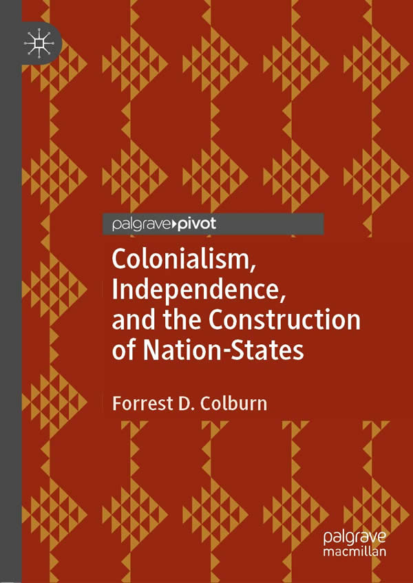 Colonialism, Independence, and the Construction of Nation-State