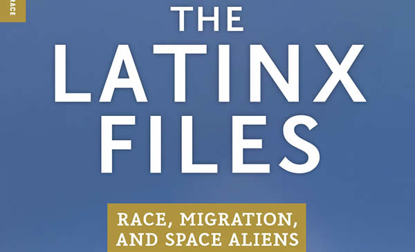 The Latinx Files Race, Migration, and Space Aliens